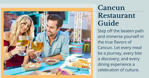 Cancun Restaurant Guide