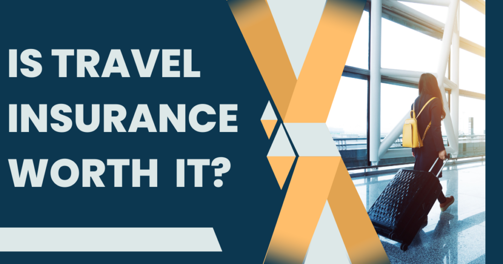 Why Do I Need Travel Insurance